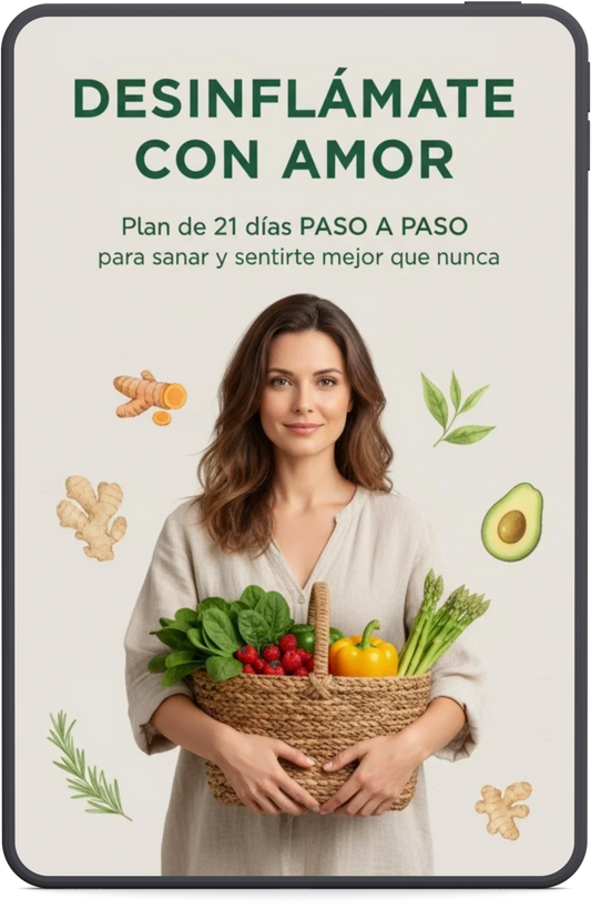 DESINFLÁMATE CON AMOR → “Plan de 21 días para desinflamarte, recuperar tu energía y sentirte liviana desde el día uno.”